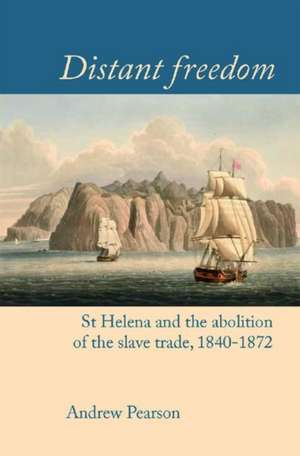 Distant freedom de Andrew Pearson