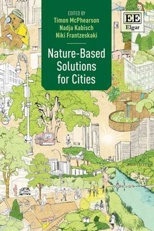 Nature–Based Solutions for Cities de Timon Mcphearson