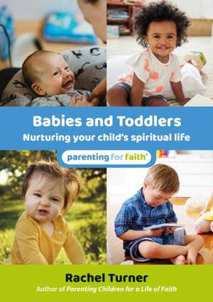 Babies and Toddlers de Rachel Turner