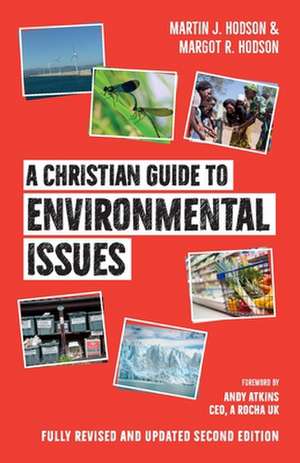 A Christian Guide to Environmental Issues de Margot R Hodson