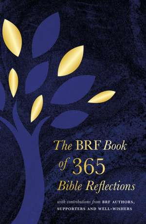 The BRF Book of 365 Bible Reflections de Karen Laister