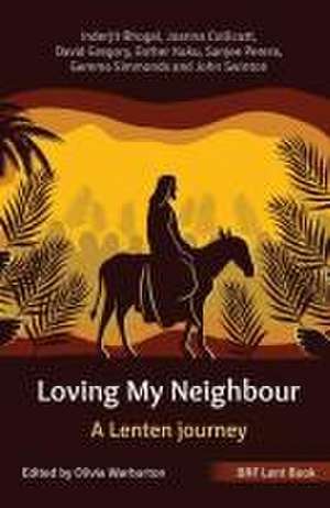 Loving My Neighbour de Inderjit Bhogal