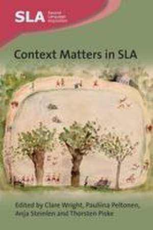 Context Matters in SLA de Anja Steinlen