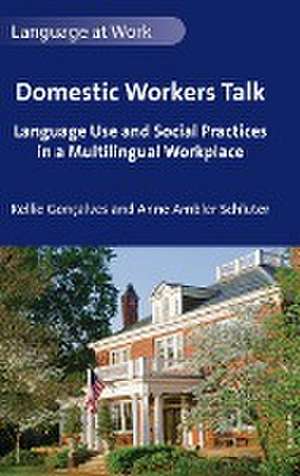 Domestic Workers Talk de Kellie Gonçalves