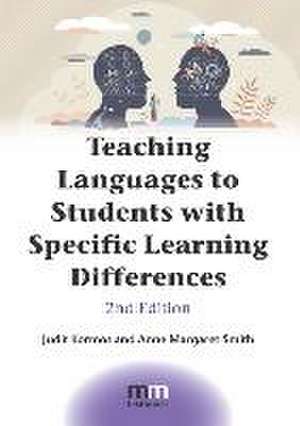 Teaching Languages to Students with Specific Learning Differences de Anne Margaret Smith