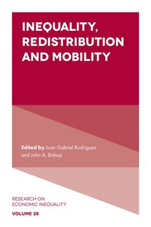 Inequality, Redistribution and Mobility de Juan Gabriel Rodríguez