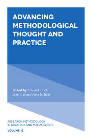 Advancing Methodological Thought and Practice de T. Russell Crook