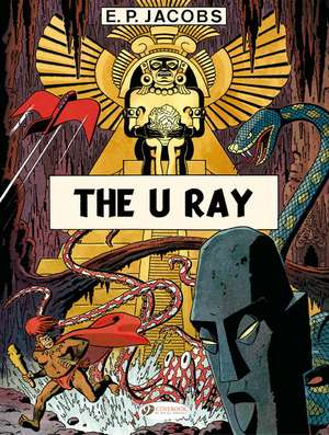 Before Blake & Mortimer: The U Ray de Edgar P. Jacobs