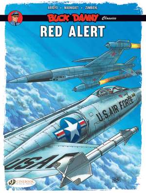 Buck Danny Classics Vol. 6: Red Alert de Frederic Zumbiehl