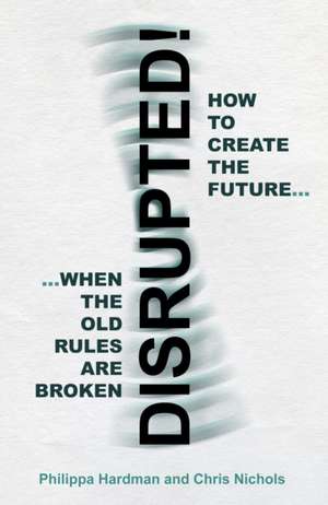 Disrupted! de Chris Nichols