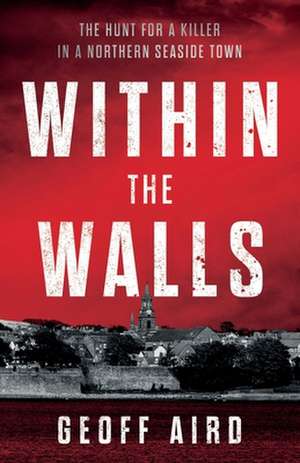 Within the Walls de Geoff Aird