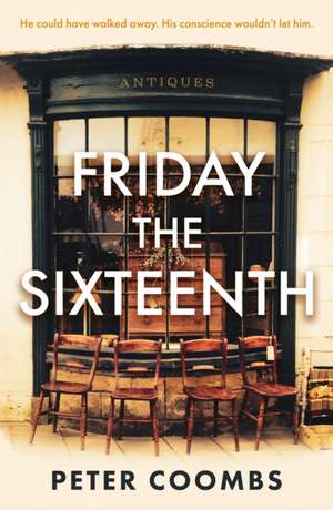 Friday the Sixteenth de Peter Coombs