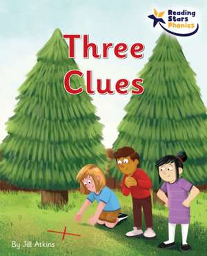 Three Clues de Jill Atkins