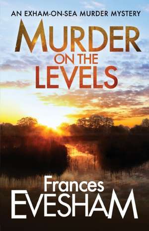 Murder on the Levels de Frances Evesham