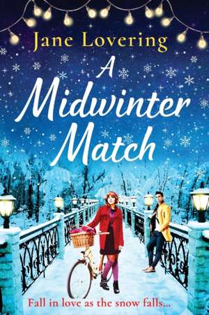 A Midwinter Match de Jane Lovering