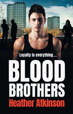 Blood Brothers de Heather Atkinson