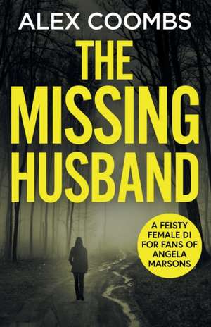 The Missing Husband de Alex Coombs