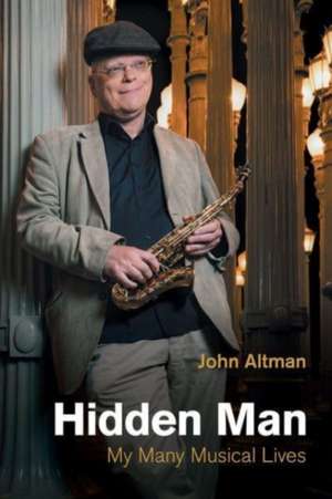 Hidden Man de John Altman