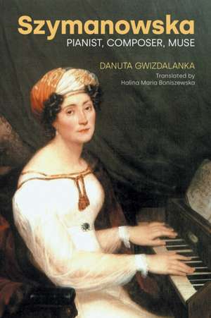 Szymanowska de Danuta Gwizdalanka