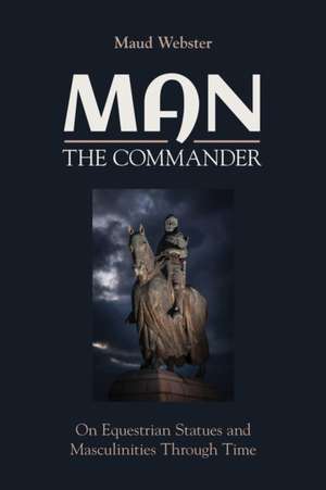 Man the Commander de Maud Webster