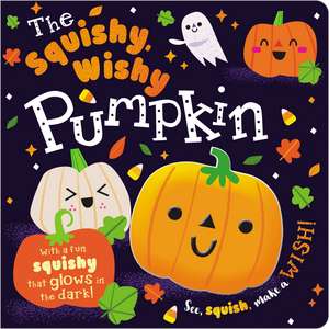 The Squishy, Wishy Pumpkin de Ltd. Make Believe Ideas