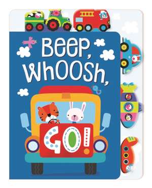 Beep, Whoosh, GO! de Christie Hainsby