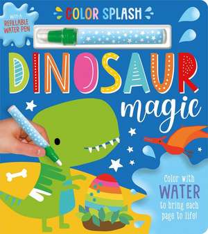 Color Splash Dinosaur Magic de Dawn Machell