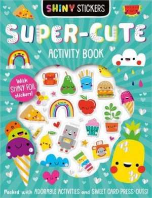 Shiny Stickers Super-Cute Activity Book de Make Believe Ideas