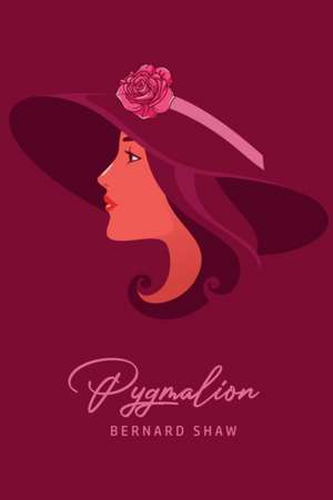 Pygmalion de Bernard Shaw