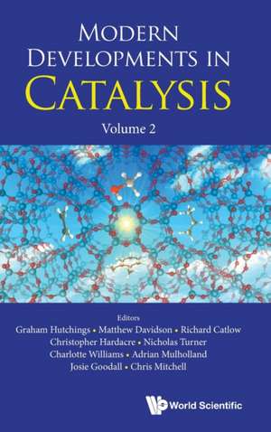 MODERN DEVELOP IN CATALYSIS (V2) de Matthew Davidson Rich Graham Hutchings