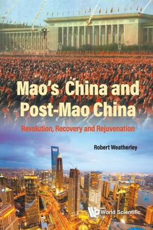 MAO'S CHINA AND POST-MAO CHINA de Robert Weatherley