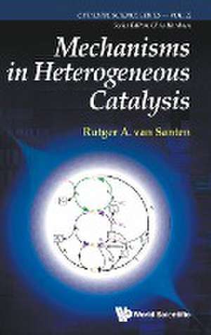 Mechanisms in Heterogeneous Catalysis de Rutger A. Van Santen