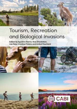 Tourism, Recreation and Biological Invasions de Agustina Barros