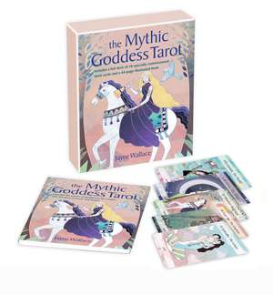 The Mythic Goddess Tarot: Includes a full deck of 78 specially commissioned tarot cards and a 64-page illustrated book de Jayne Wallace