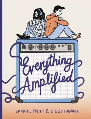 Everything Amplified de Sarah Lippett