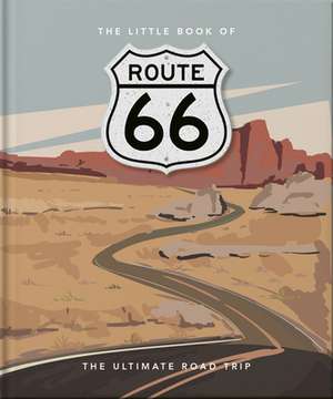 The Little Book of Route 66 de Orange Hippo!