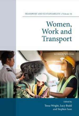 Women, Work and Transport de Stephen Ison