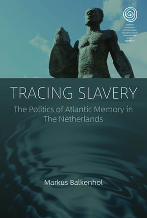 Tracing Slavery de Markus Balkenhol