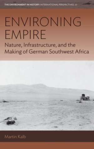 Environing Empire de Martin Kalb