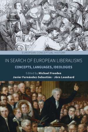 In Search of European Liberalisms de Michael Freeden