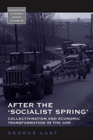 After the 'Socialist Spring' de George Last