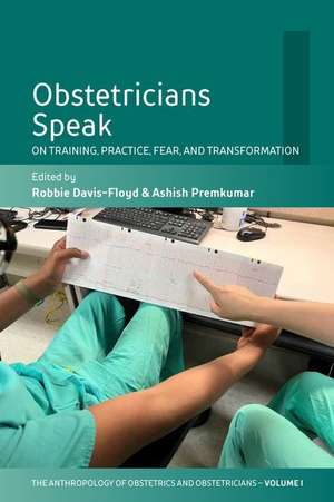 Obstetricians Speak de Robbie Davis-Floyd