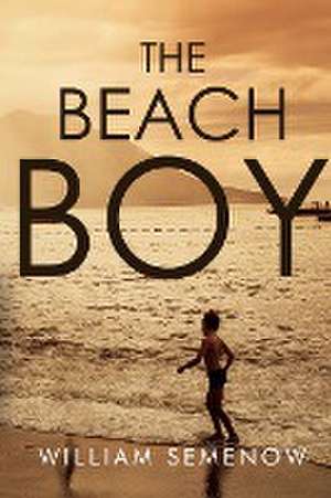 The Beach Boy de William Semenow