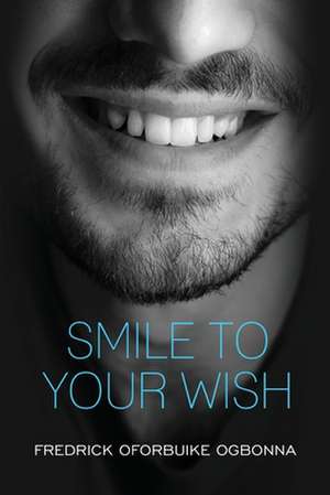 Smile to Your Wish de Frederick Raphael