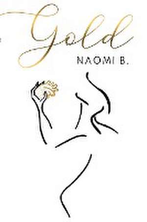 Gold de Naomi B.