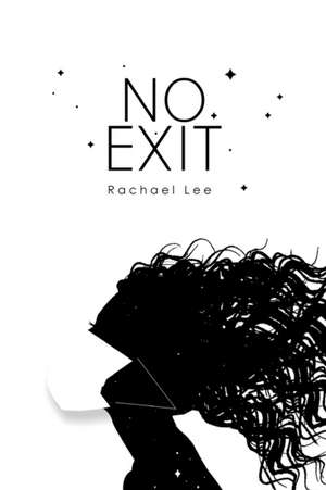 No Exit de Rachael Lee