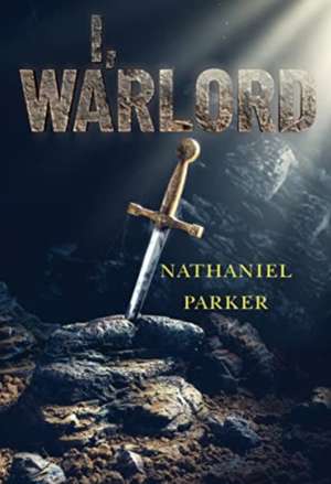 I, Warlord de Nathaniel Parker