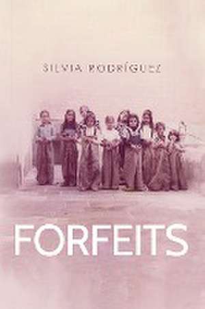 Forfeits de Silvia Rodríguez