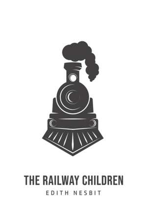 Nesbit, E: Railway Children