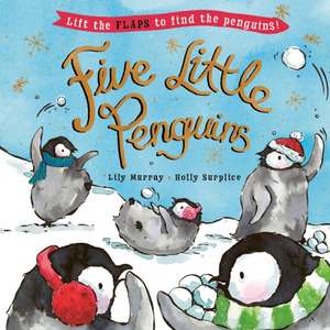 Five Little Penguins de Lily Murray